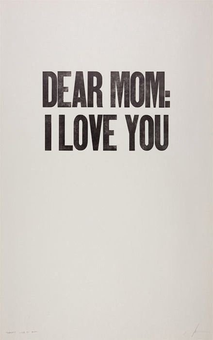 Mom...Love you